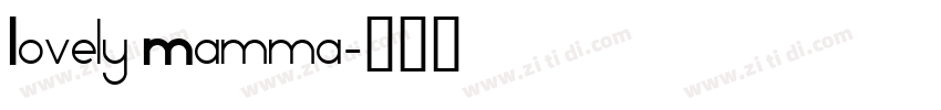 Lovely Mamma字体转换